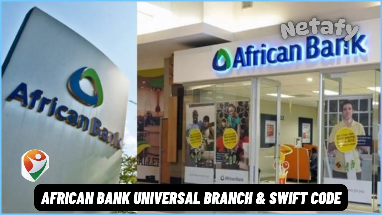 African Bank Universal Branch & SWIFT Code